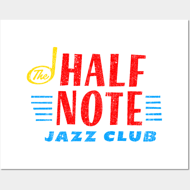 Half Note Jazz Club (Variant) Wall Art by huckblade
